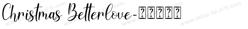 Christmas Betterlove字体转换